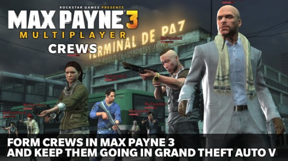 玩家將可於Max Payne 3及GTA5共用朋友名單