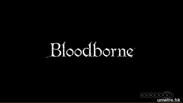 Demon Souls 重新出發？Project Beast 新 Game 名：Bloodborne